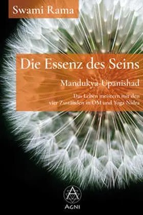 Rama |  Die Essenz des Seins: Mandukya-Upanishad | Buch |  Sack Fachmedien