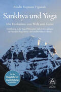 Tigunait / Nickel |  Sankhya und Yoga: Die Evolution von Welt und Geist | Buch |  Sack Fachmedien