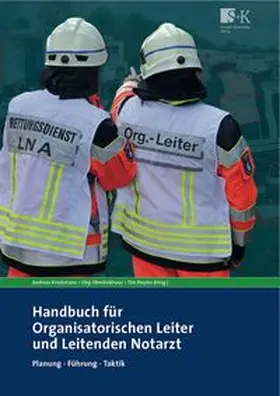 Knickmann / Piepho / Oberkinkhaus |  Handbuch für Organisatorischen Leiter und Leitenden Notarzt | Buch |  Sack Fachmedien
