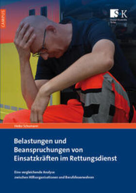 Schumann | Belastungen und Beanspruchungen von Einsatzkräften im Rettungsdienst | Buch | 978-3-96461-028-7 | sack.de