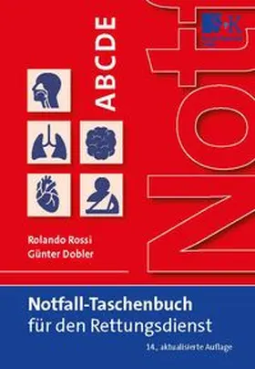 Rossi / Dobler |  Notfall-Taschenbuch für den Rettungsdienst | Buch |  Sack Fachmedien