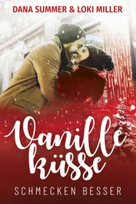 Summer / Miller |  Vanilleküsse schmecken besser | Buch |  Sack Fachmedien