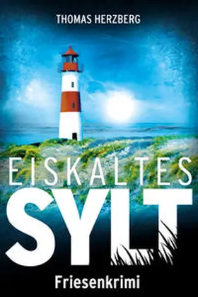 Herzberg |  Eiskaltes Sylt | Buch |  Sack Fachmedien