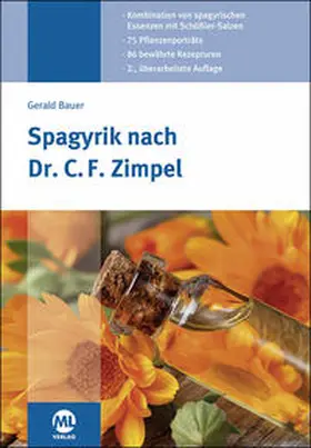 Bauer |  Spagyrik nach Dr. C. F. Zimpel | Buch |  Sack Fachmedien