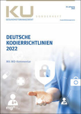 Deutsche Kodierrichtlinien 2022 mit MDK-Kommentar | Buch | 978-3-96474-505-7 | sack.de