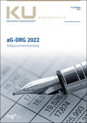 InEK gGmbH: aG-DRG Fallpauschalenkatalog 2022 | Buch | 978-3-96474-507-1 | sack.de