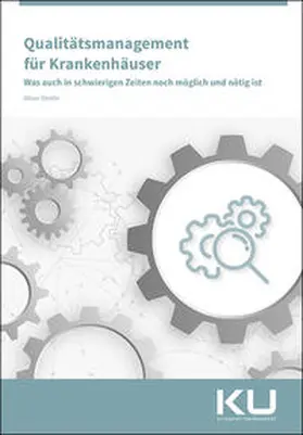 Steidle / Hellmann |  Qualitätsmanagement für Krankenhäuser | Buch |  Sack Fachmedien