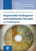 Mair / Schünemann / Kranzberger |  Angewandte Irisdiagnose und funktionale Therapie an 15 Fallbeispielen | Buch |  Sack Fachmedien