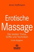 Hoffmann |  Erotische Massage | Erotischer Ratgeber | eBook | Sack Fachmedien