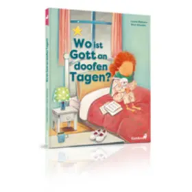 Mattern |  Wo ist Gott an doofen Tagen? | Buch |  Sack Fachmedien