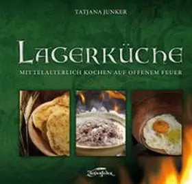 Junker | Lagerküche | Buch | 978-3-96481-000-7 | www.sack.de