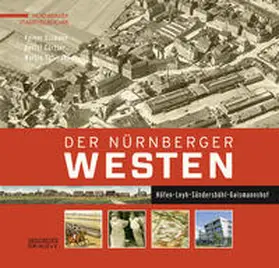 Eismann / Gürtler / Schieber |  Der Nürnberger Westen | Buch |  Sack Fachmedien
