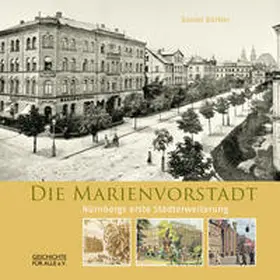 Gürtler / Windsheimer / Dippel |  Die Marienvorstadt | Buch |  Sack Fachmedien