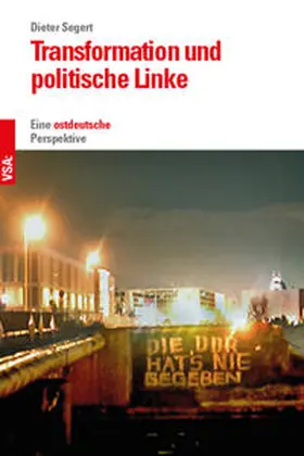 Segert |  Transformation und politische Linke | Buch |  Sack Fachmedien