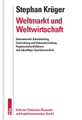 Krüger | Krüger, S: Weltmarkt und Weltwirtschaft | Buch | 978-3-96488-021-5 | sack.de