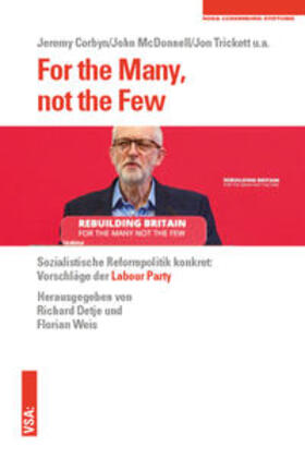 Corbyn / McDonnell / Trickett | Corbyn, J: For the Many, not the Few | Buch | 978-3-96488-025-3 | sack.de