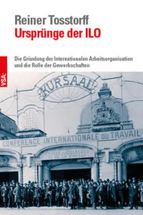 Tosstorff |  Ursprünge der ILO | Buch |  Sack Fachmedien
