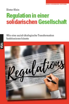 Klein |  Regulation in einer solidarischen Gesellschaft | Buch |  Sack Fachmedien