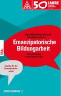 Müller / Rohnert / Wolfram |  Emanzipatorische Bildungsarbeit | Buch |  Sack Fachmedien
