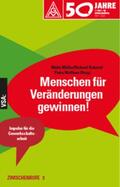 Müller / Rohnert / Wolfram |  Menschen für Veränderungen gewinnen! | Buch |  Sack Fachmedien