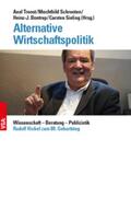 Günther / Troost / Heintze |  Alternative Wirtschaftspolitik | Buch |  Sack Fachmedien