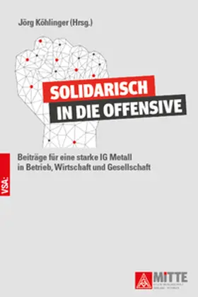 Köhlinger |  Solidarisch in die Offensive | Buch |  Sack Fachmedien