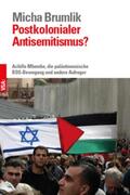 Brumlik |  Postkolonialer Antisemitismus? | Buch |  Sack Fachmedien