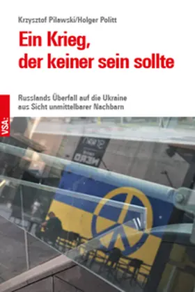 Pilawski / Politt |  Ein Krieg, der keiner sein sollte | Buch |  Sack Fachmedien