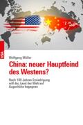 Müller |  China: neuer Hauptfeind des Westens? | Buch |  Sack Fachmedien