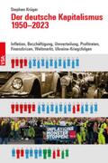 Krüger |  Der deutsche Kapitalismus 1950-2023 | Buch |  Sack Fachmedien