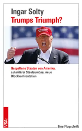 Solty |  Trumps Triumph? | Buch |  Sack Fachmedien