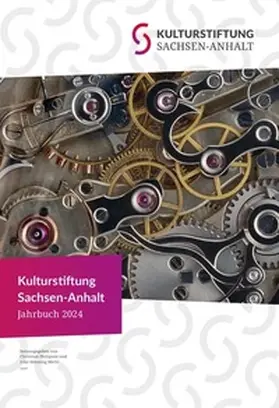 Phillipsen / Michl |  Kulturstiftung Sachsen-Anhalt Jahrbuch 2024 | Buch |  Sack Fachmedien