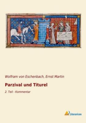 Eschenbach / Martin |  Parzival und Titurel | Buch |  Sack Fachmedien