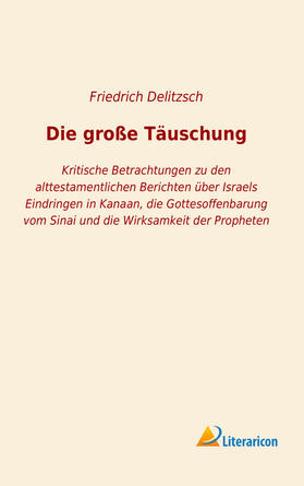 Delitzsch |  Die große Täuschung | Buch |  Sack Fachmedien