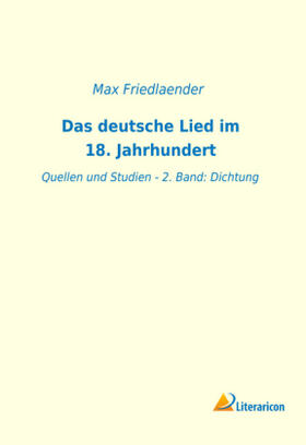 Friedlaender |  Das deutsche Lied im 18. Jahrhundert | Buch |  Sack Fachmedien
