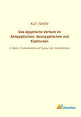 Sethe |  Das ägyptische Verbum im Altägyptischen, Neuägyptischen und Koptischen | Buch |  Sack Fachmedien