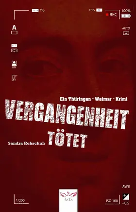 Rehschuh |  Vergangenheit tötet | eBook | Sack Fachmedien