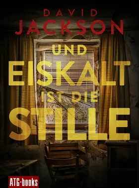 Jackson |  Und eiskalt ist die Stille | eBook | Sack Fachmedien