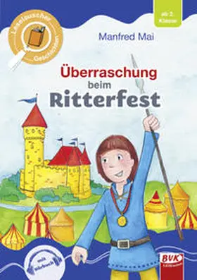 Mai | Leselauscher Geschichten: Überraschung beim Ritterfest | Buch | 978-3-96520-028-9 | www.sack.de