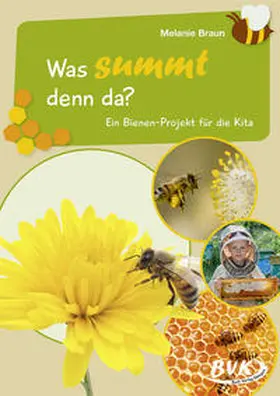 Braun |  Was summt denn da? | Buch |  Sack Fachmedien