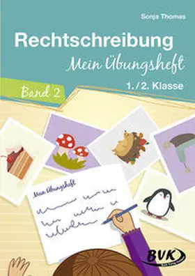 Thomas | Rechtschreibung - Mein Übungsheft | Buch | 978-3-96520-065-4 | www.sack.de