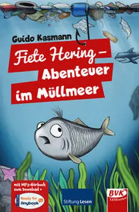 Kasmann | Fiete Hering - Abenteuer im Müllmeer | Buch | 978-3-96520-151-4 | www.sack.de