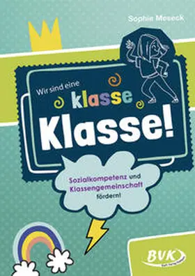 Meseck | Wir sind eine klasse Klasse! | Buch | 978-3-96520-195-8 | www.sack.de