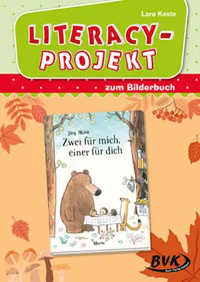 Keste | Literacy-Projekt zum Kinderbuch Zwei für mich, einer für dich | Buch | 978-3-96520-229-0 | sack.de