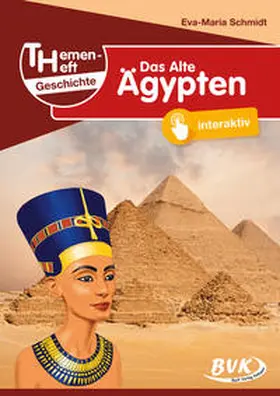 Schmidt |  Themenheft Geschichte Das Alte Ägypten | Buch |  Sack Fachmedien