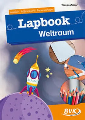 Zabori | Lapbook Weltraum | Buch | 978-3-96520-270-2 | sack.de