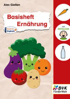 Gießen | Basisheft Ernährung | Buch | 978-3-96520-271-9 | www.sack.de