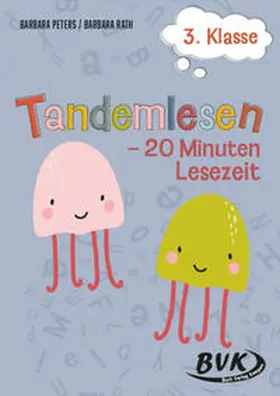 Peters / Rath |  Tandemlesen 3. Klasse | Buch |  Sack Fachmedien