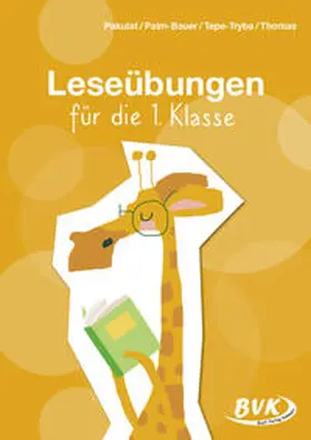 Pakulat / Palm-Bauer / Tepe-Tryba |  Leseübungen für die 1. Klasse | Buch |  Sack Fachmedien