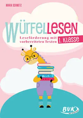 Schmetz |  Würfellesen - 1. Klasse | Buch |  Sack Fachmedien